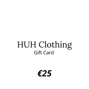 HUH Clothing Gift Card - HUHClothing